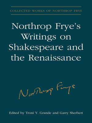 cover image of Northrop Frye's Writings on Shakespeare and the Renaissance